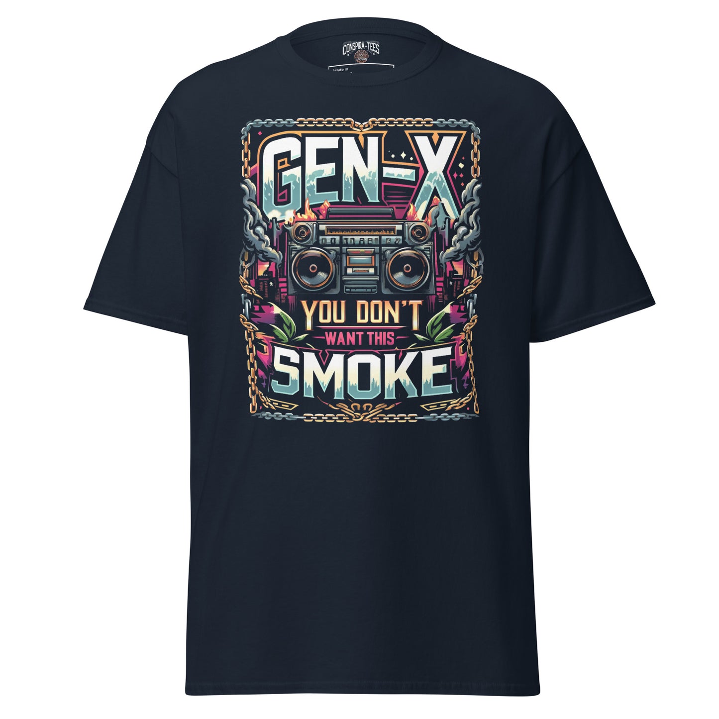 Gen-X You Don't Want This Smoke Men's classic tee