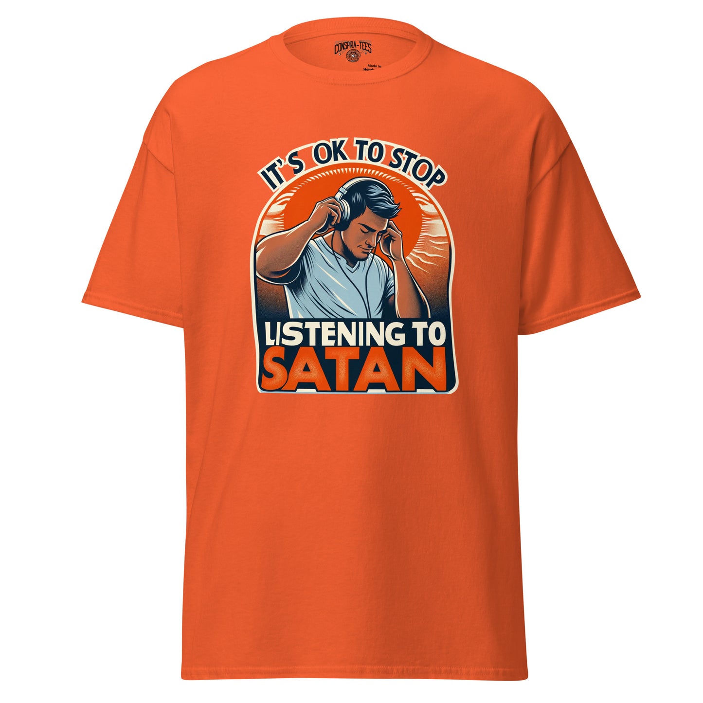 Its Ok To Stop Listening To Satan (Removing Headphones) Men's classic tee