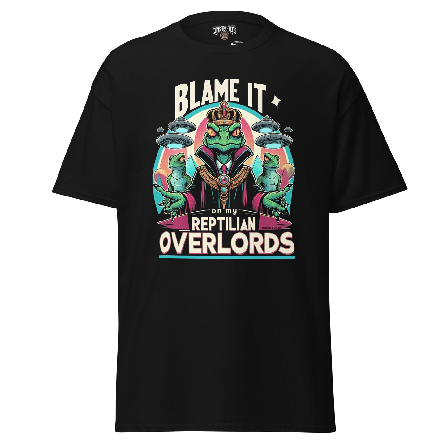 Blame It On My Reptilian Overlords Men's classic tee