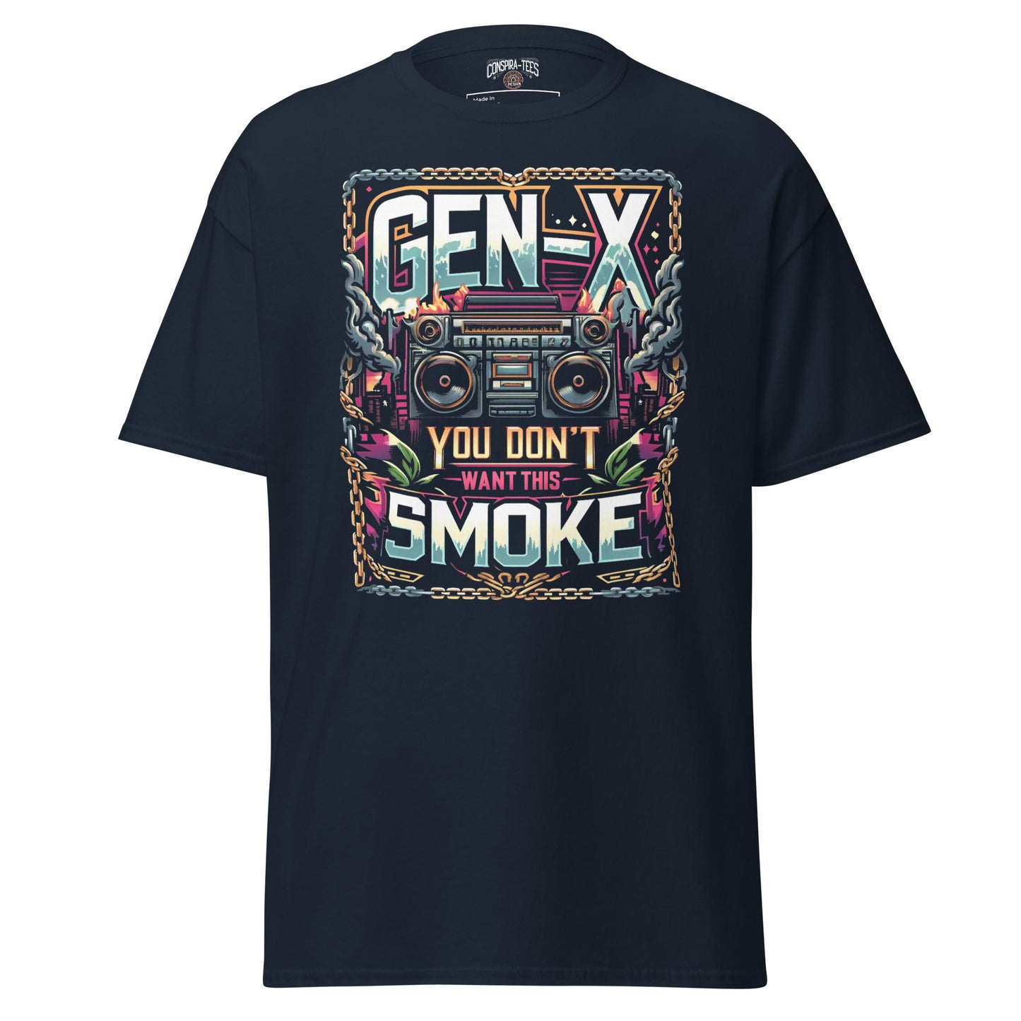 Gen-X You Don't Want This Smoke Men's classic tee