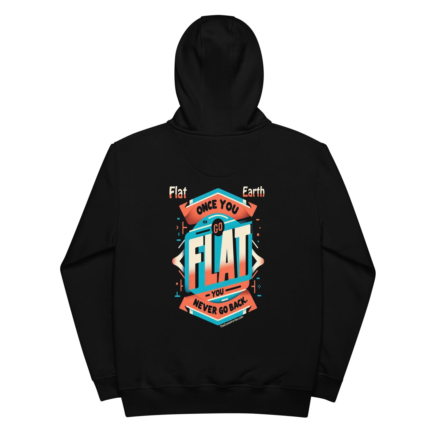 I'm the Guy In the Tin Foil Hat x Once You Go Flat Premium eco hoodie