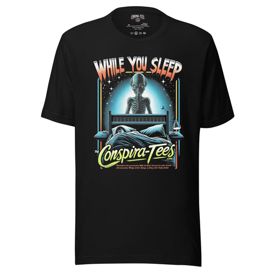 While You Sleep Alien Unisex t-shirt