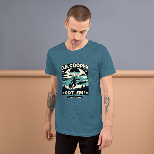 D.B. Cooper Got Em' Unisex t-shirt