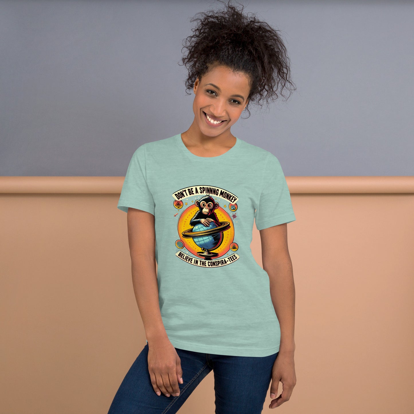 Don't Be A Spinning Monkey Believe In The Conspira-tees Unisex t-shirt