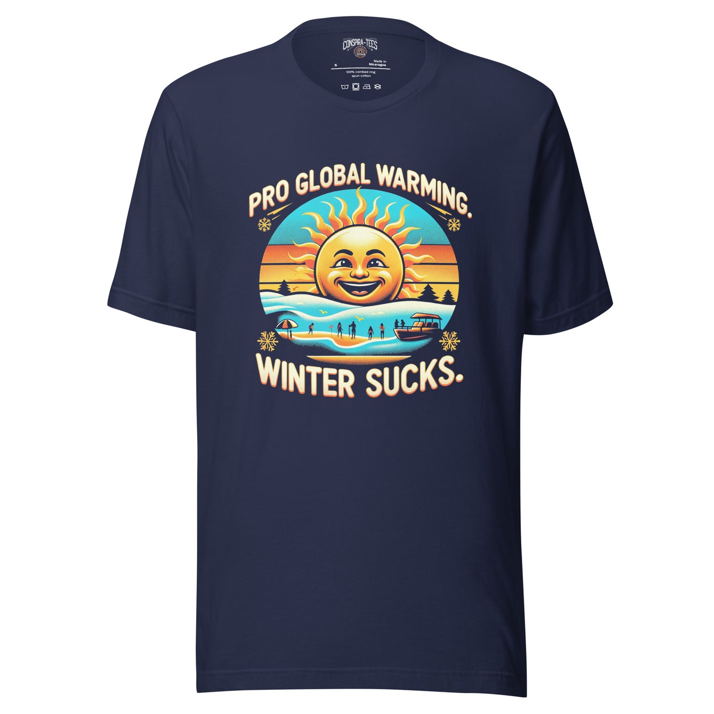 Pro Global Warming. Winter Sucks. Unisex t-shirt