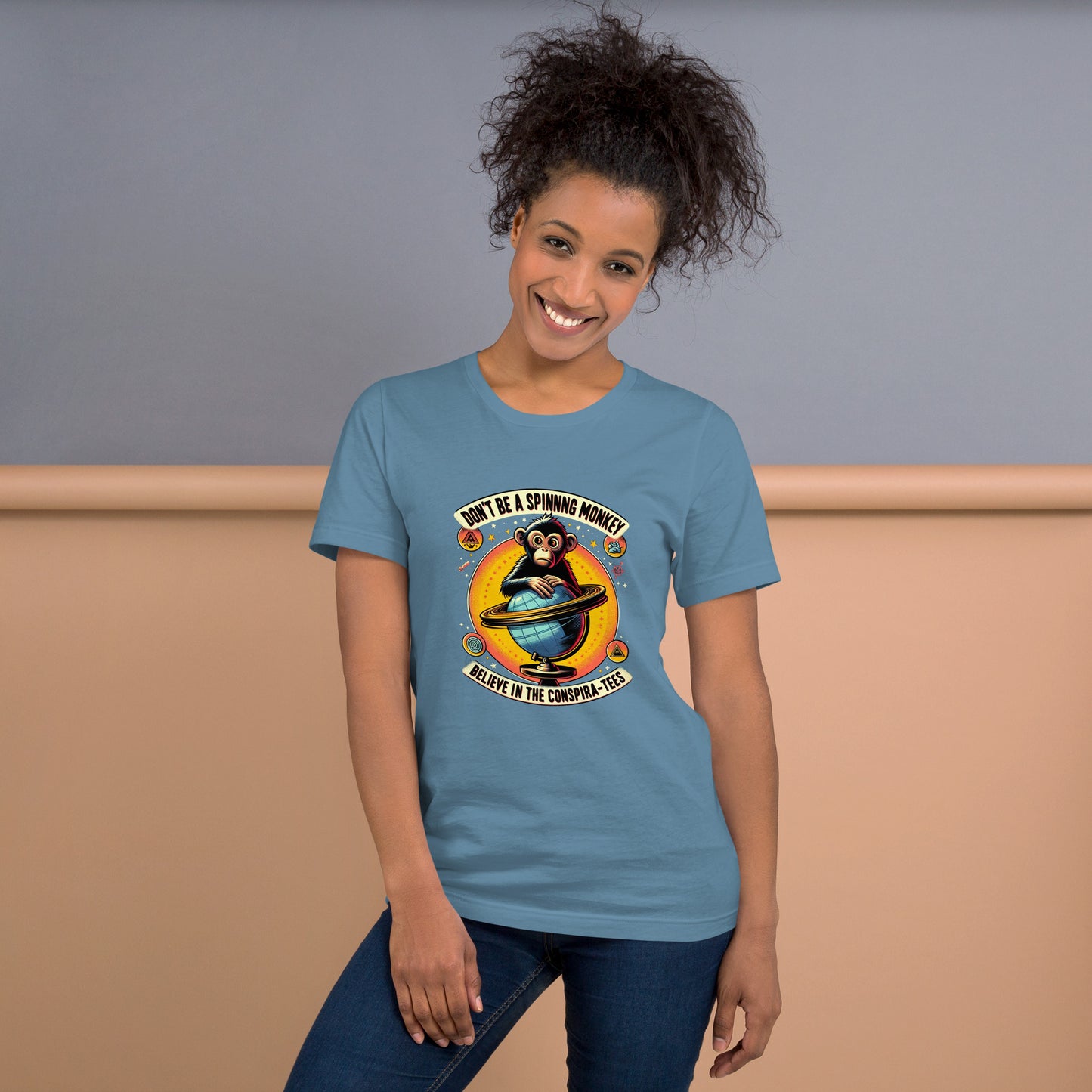 Don't Be A Spinning Monkey Believe In The Conspira-tees Unisex t-shirt